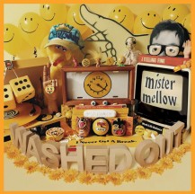15. Washed Out - Mister Mellow